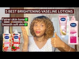 TOP 5 VASELINE LOTIONS FOR FAIR SKIN ✨best vaseline body lotions for fair skin #brightening