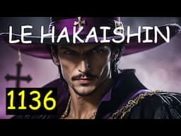 MIHAWK est le DIEUX de la DESTRUCTION ! ONE PIECE 1136 résumé complet