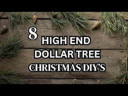 8 HIGH END DOLLAR TREE RUSTIC CHRISTMAS ORNAMENTS