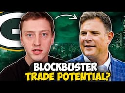 Would The Packers Really Make A Blockbuster Trade?