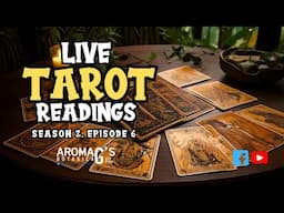 Get Your Fortunes Revealed Live With Aromags Botanica Tarot - Season 2, Episode 6