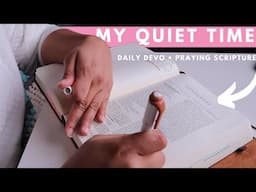 Morning in my Quiet Time | praying scripture, daily devotional