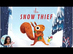 The Snow Thief Winter Read Aloud Bedtime Stories