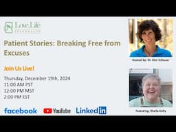 Patient Stories: Breaking Free from Excuses