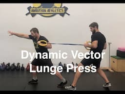 Dynamic Vector Lunge Press (Athletic Bench Press Alternative)