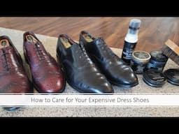 How to Care for Your Expensive Dress Shoes