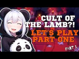 STARTING A CULT?! Cult Of The Lamb Let's Play Part One