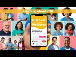 Discover WellSteps: Learning about PHA