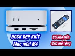 Dock mở rộng vừa khít cho Mac mini M4, có khe SSD của Minisopuru