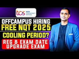 TCS FREE NQT 2025| Cooling Period | Registration & Exam Date | Upgrade from Ninja to prime