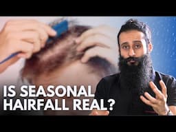 Do You Have More Hair Loss During Certain Months? - Bearded Chokra