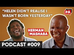 Herman Mashaba spills the tea on DA, MK, Malema and Helen Zille | Politically Aweh Podcast #009