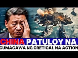 CHINA PATULOY NA gumagawa ng CRETICAL NA ACTION