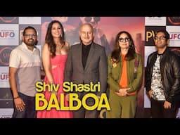 Shiv Shastri Balboa | Official Trailer Launch | Anupam Kher, Nargis Fakhri | BOllywoodTelevision