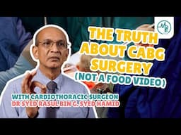 Who Needs Heart Surgery? | Dr Syed Rasul (Cardiothoracic Surgeon)