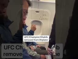 Khabib removed from airplane!