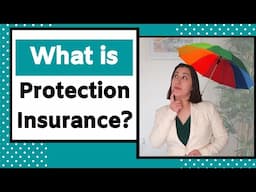 What is Protection Insurance?