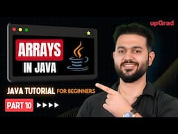 Arrays In Java | Types Of Array In Java | Java Arrays | Java Tutorial for Beginners Part 10