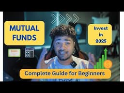 “Mutual Funds Explained for Beginners (2025) | How to Invest & Grow Wealth!”