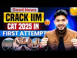 Hacks to CRACK MBA CAT 2025 EXAM in First Attempt | WOWW 🥳 CAT Preparation Strategy