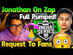 🇮🇳Jonathan Request To GodLike Fans🚨 Full Pumped For BGIS🔥 Reply On Performance