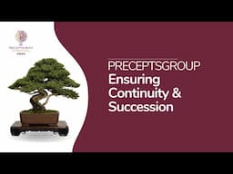 Ensuring Continuity and Succession of PreceptsGroup