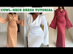 How to Cut and Sew a Cowl Neck Dress with Snatched Waist | beginners friendly