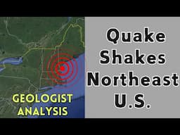 M3.8 Quake Jostles Northeast U.S. Residents: Geologist Analysis