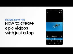 How to use Instant slow mo | Samsung Galaxy S25 Series