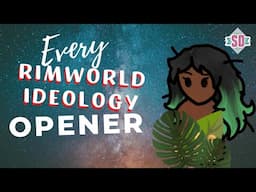 Vision of Vesra: Every Rimworld Ideology Opener