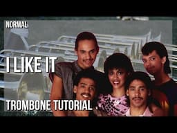 How to play I Like It (Jeanette Harris Sax Cover) by El DeBarge on Trombone (Tutorial)