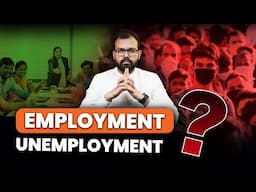 Employment & Unemployment | Sanat Sir | Ecoholics