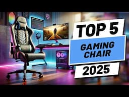 Top 5 BEST Gaming Chairs in [2025] | Gaming Chair Review