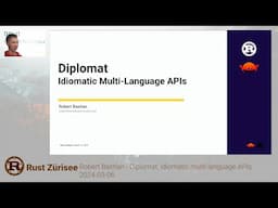 Diplomat - Idiomatic Multi-Language APIs - Robert Bastian - Rust Zürisee March 2024