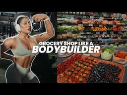 grocery haul for gains | full bodybuilding diet