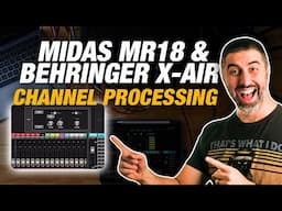 Channel Processing on the Midas MR18 Digital Mixer