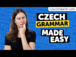 The Ultimate Czech Grammar Guide