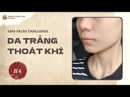 Da trắng thoát khí trông như thế nào? | Thử thách luận 1000 khuôn mặt #4