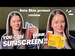 You Can Drink Sunscreen!! My Secret to Glowing, Protected Skin |My Honest Setu Skin Protect+ Review