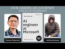 Charting Success: The Inspiring Journey of a Microsoft Engineer in AI @AdvityaGemawat #podcast