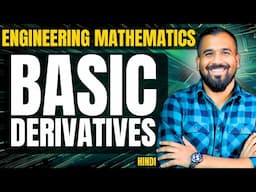 Basic Derivatives Explained with Examples in Hindi | Engineering Mathematics Series