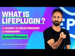 How LifePlugin will Change your Views on Personal Growth | LifePlugin Summit Nepal 2023