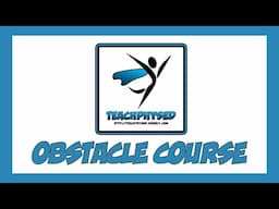 Obstacle Course | Highly Rated Fun PE Acivity 🤩