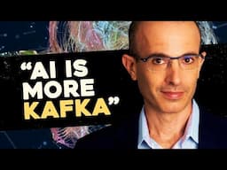 “AI will make the world more Kafkaesque than Terminator” Yuval Noah Harari on the Dangers (Part1)