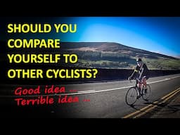 Should You Compare Yourself To Other Cyclists?