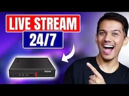 How to Live Stream 24/7 from Mini PC, PC, or Laptop [FREE]