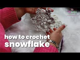 HOW TO CROCHET SNOWFLAKE? #howto