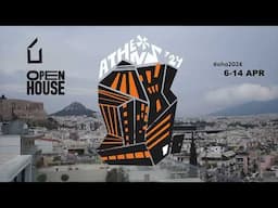 OPEN HOUSE Athens 2024 teaser spot