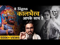 Don't Ignore This 8 Signs of KalBhairava Presence In Your Life