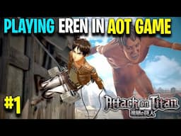 HOW TO BECOME EREN IN *ATTACK ON TITAN* GAME !